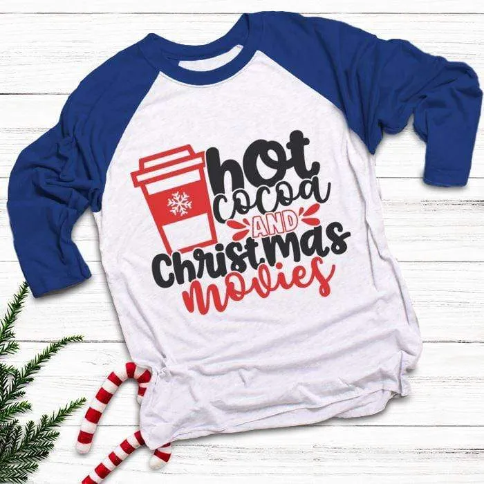 Hot Cocoa Christmas Movies Raglan