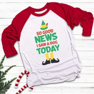 I Saw A Dog Today Raglan