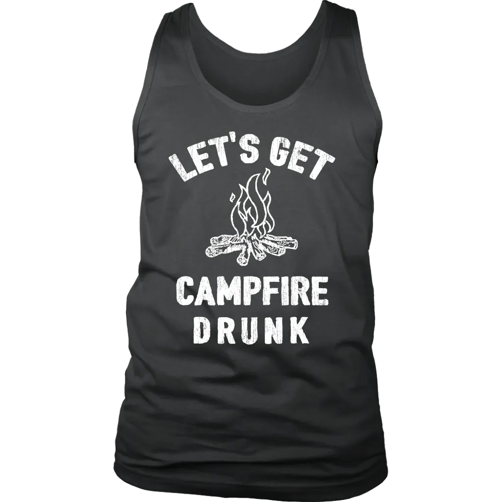 Let's Get Campfire Drunk - Tanks