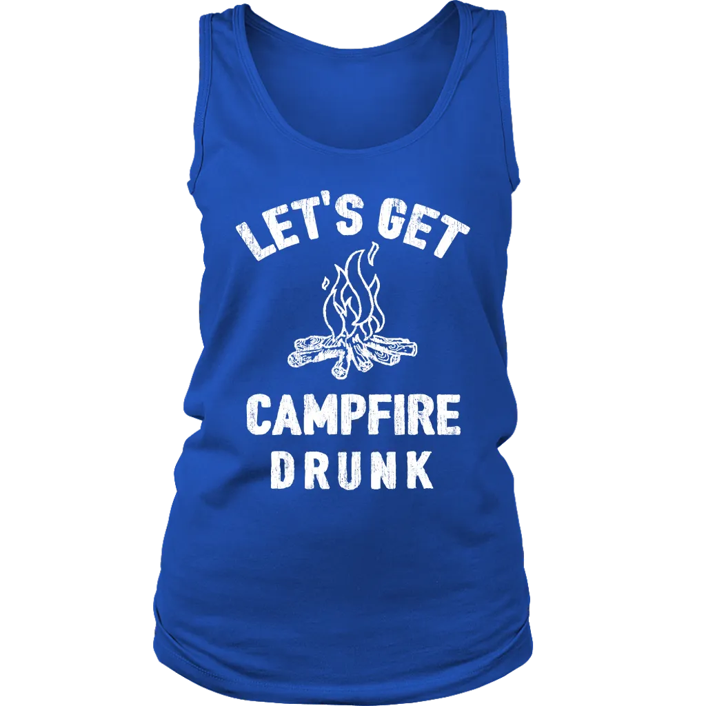 Let's Get Campfire Drunk - Tanks