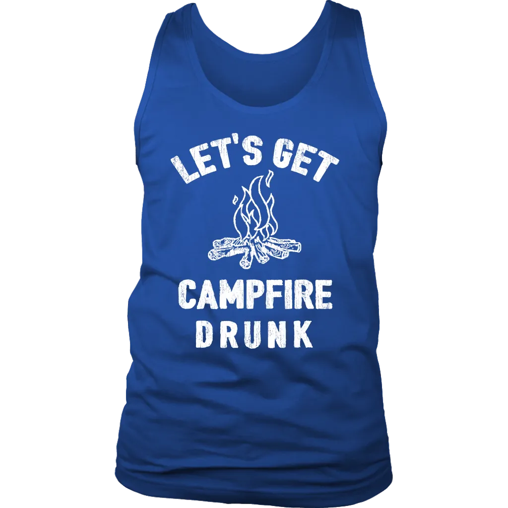 Let's Get Campfire Drunk - Tanks
