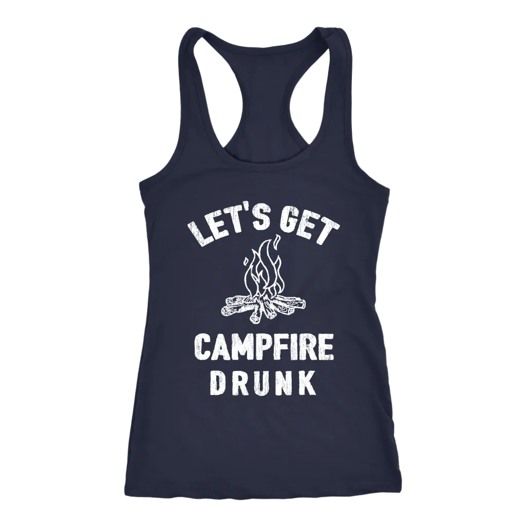 Let's Get Campfire Drunk - Tanks