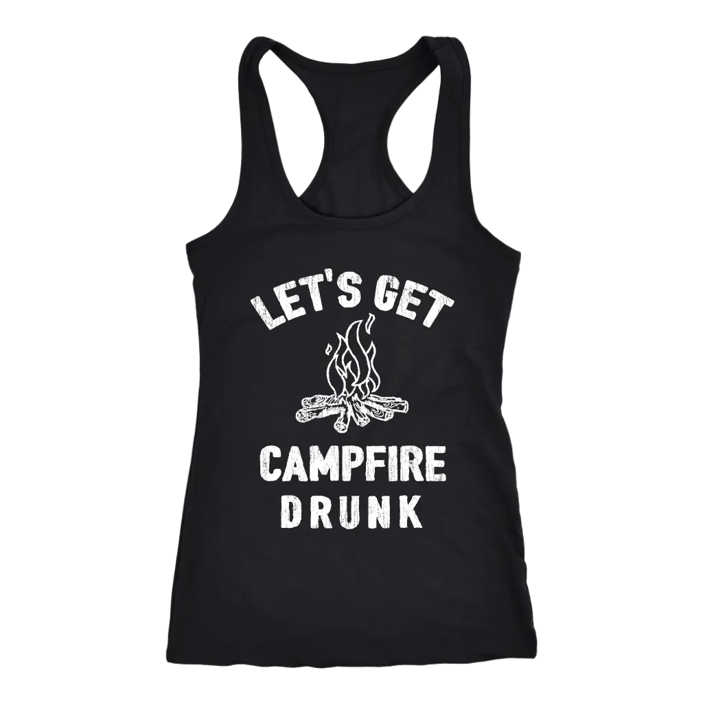 Let's Get Campfire Drunk - Tanks