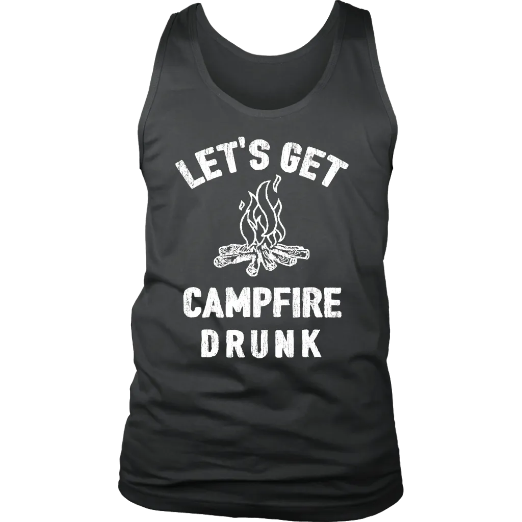 Let's Get Campfire Drunk - Tanks