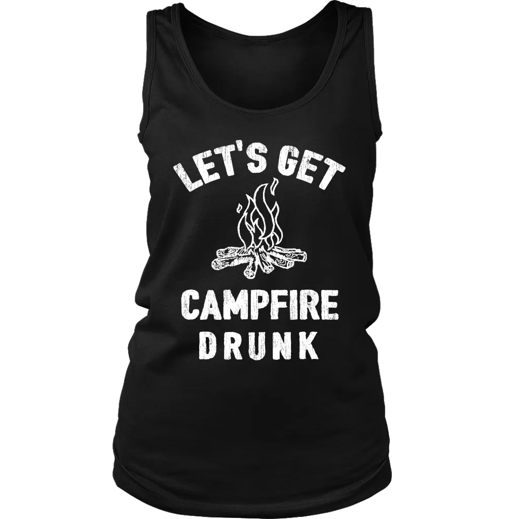 Let's Get Campfire Drunk - Tanks