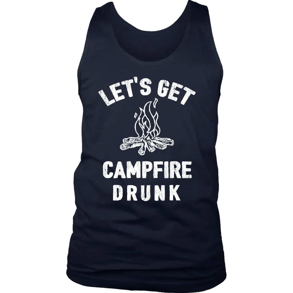 Let's Get Campfire Drunk - Tanks