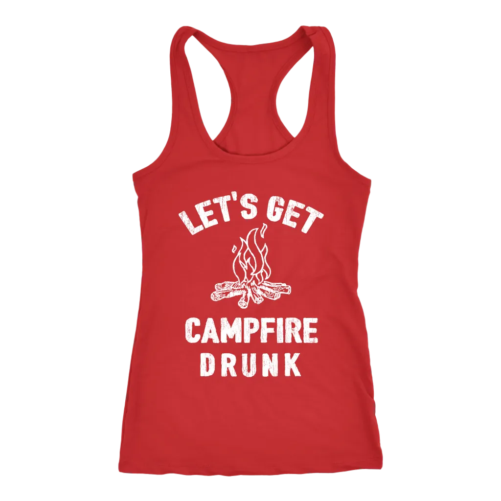 Let's Get Campfire Drunk - Tanks