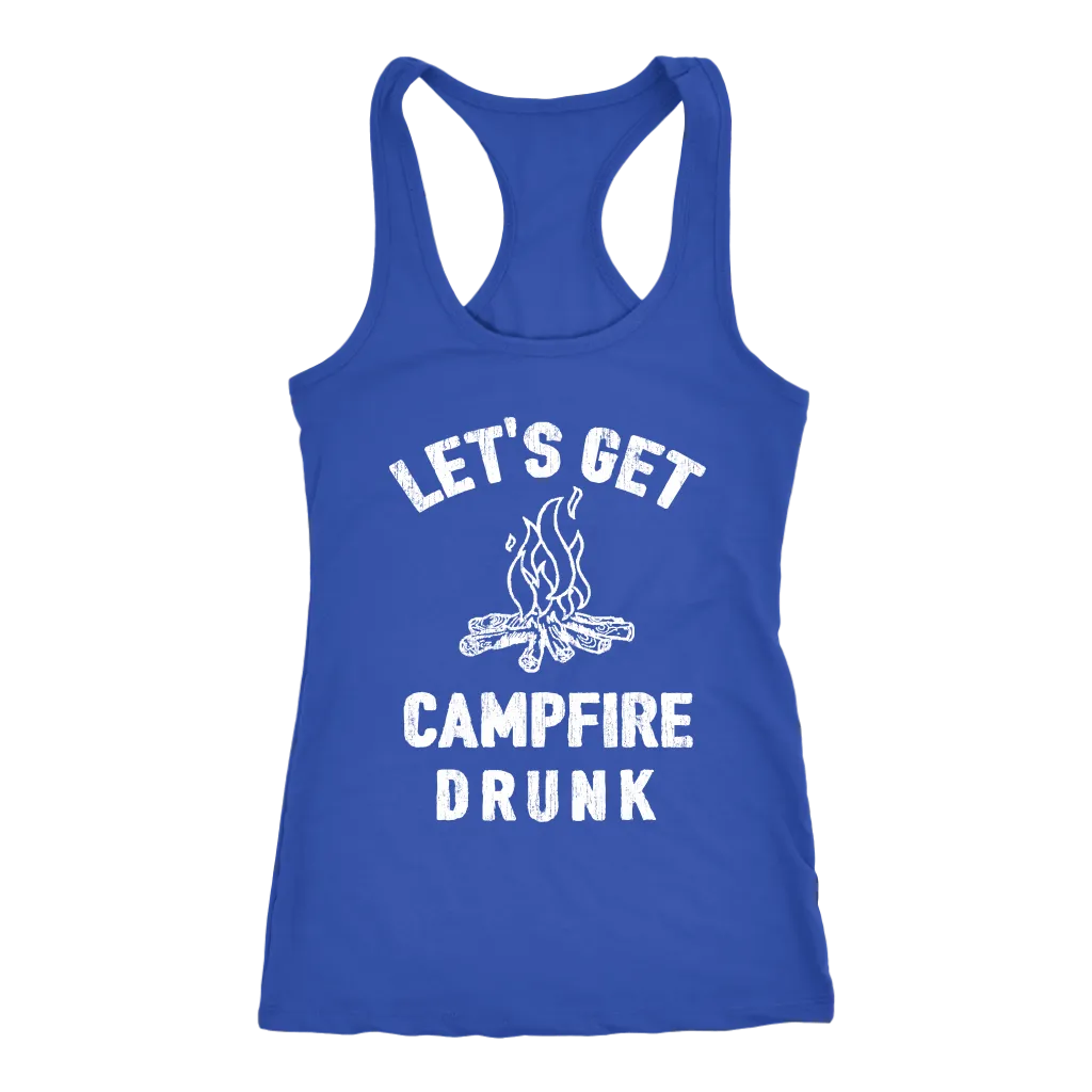 Let's Get Campfire Drunk - Tanks