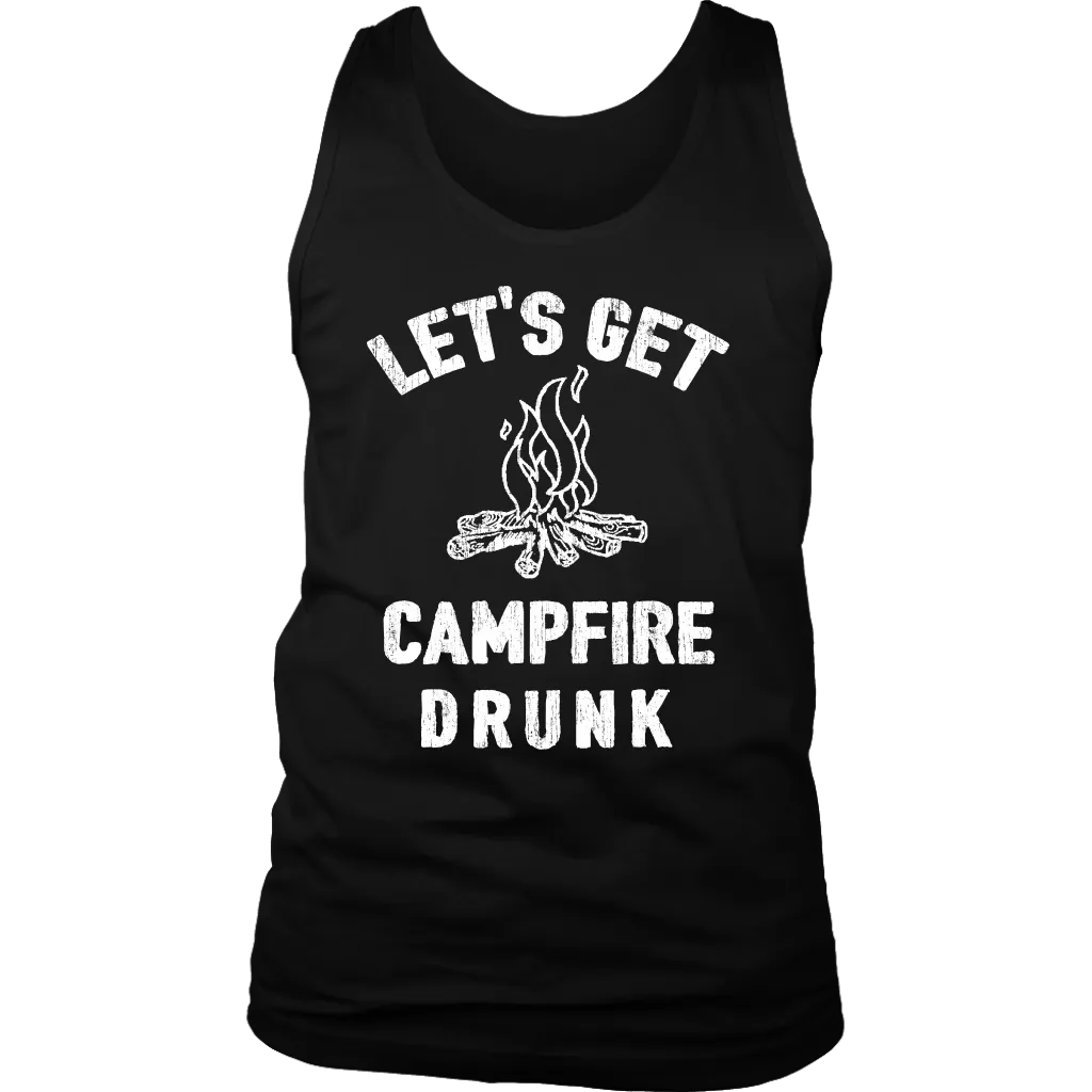 Let's Get Campfire Drunk - Tanks