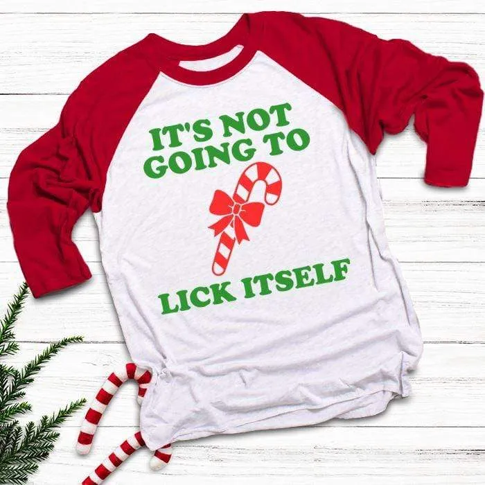 Not Going To Lick Itself Raglan