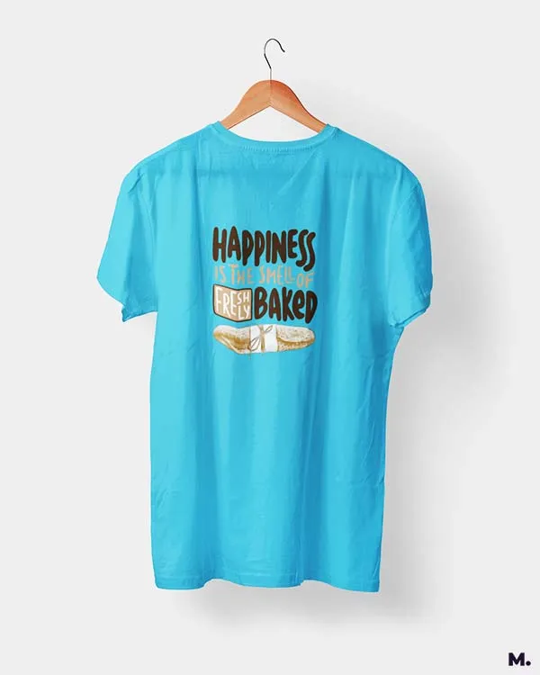 Smell of freshly baked bread printed t shirts