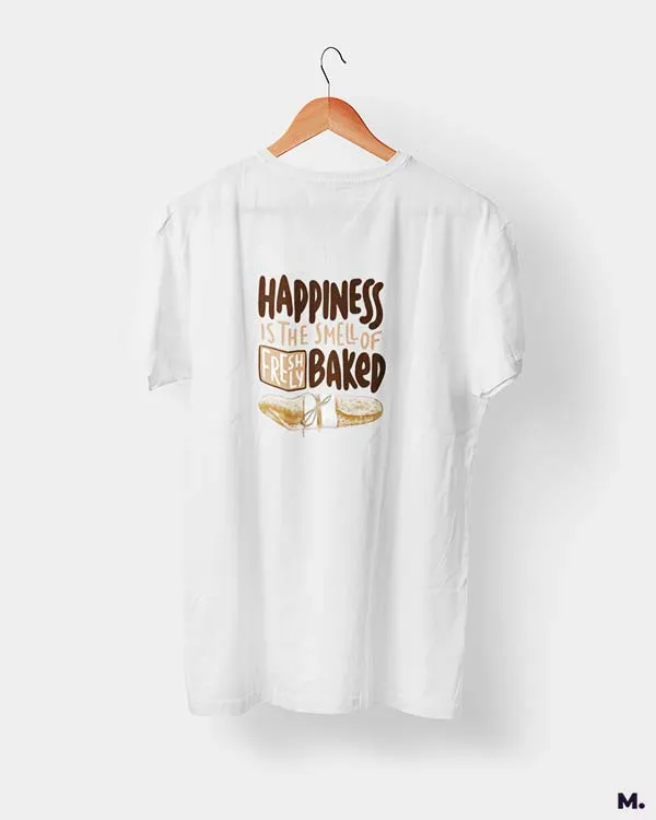 Smell of freshly baked bread printed t shirts