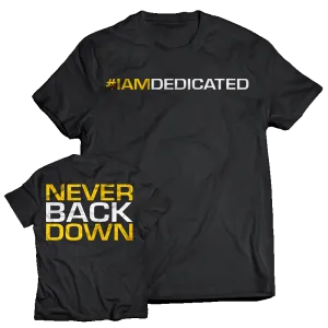 T-Shirt - Never Back Down