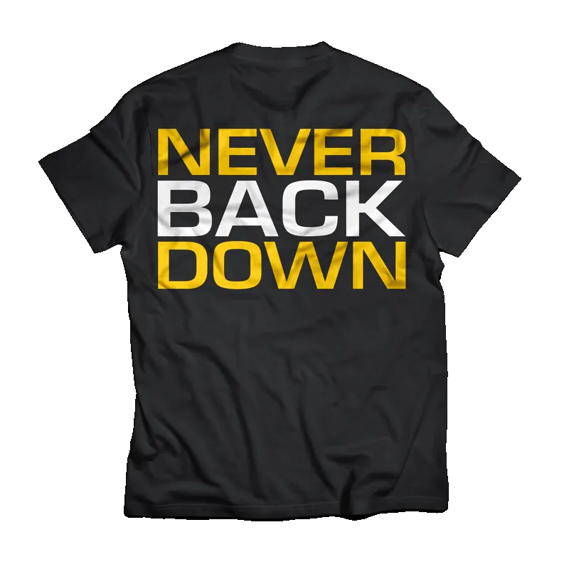 T-Shirt - Never Back Down